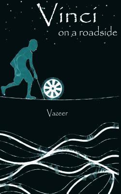 Author Vazeer - Vords: Vinci on a roadside, Häftad