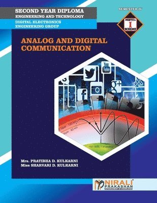 Pratibhad Kulkarni - ANALOG AND DIGITAL COMMUNICATION Course Code 22424, Häftad