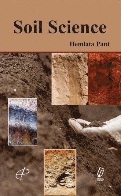 Hemlata Pant - Soil Science, E-bok