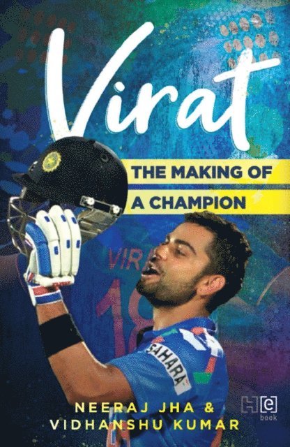 Vidhanshu Kumar, Neeraj Jha - VIRAT, E-bok