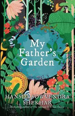 Hansda Sowvendra Shekhar - My Father's Garden, Häftad. Tillgänglighet: Lägg i varukorg