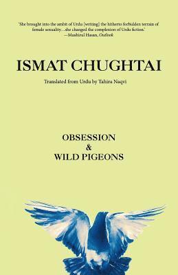 Ismat Chughtai - Obsession & Wild Pigeons, Häftad