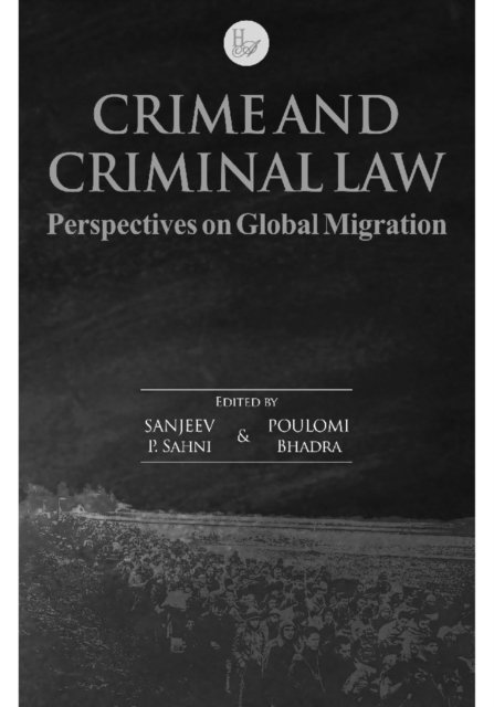 Sanjeev P. Sahni / Poulomi Bhadra - Crime and Criminal Law, E-bok