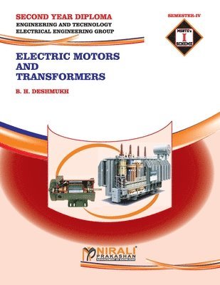 B H Deshmukh - Electric Motors and Transformers, Häftad