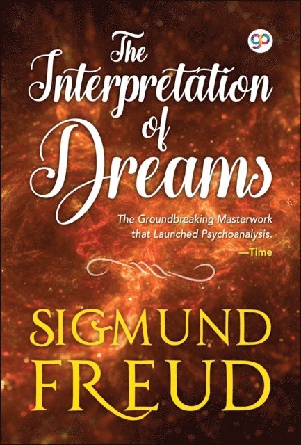 Sigmund Freud - Interpretation of Dreams, E-bok