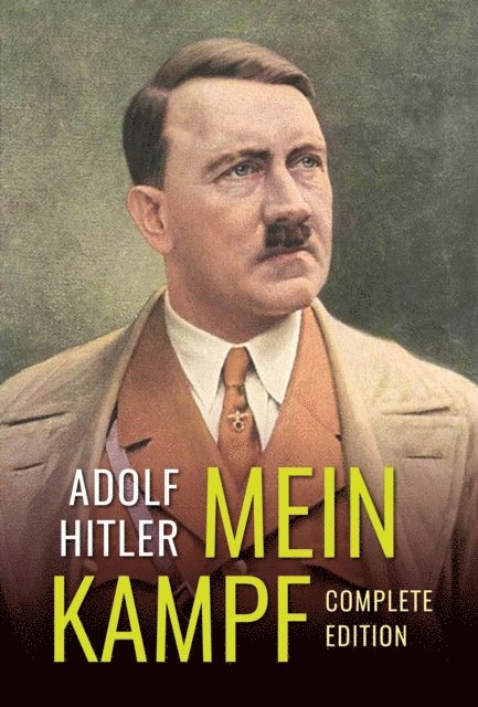 Adolf Hitler - Mein Kampf, E-bok