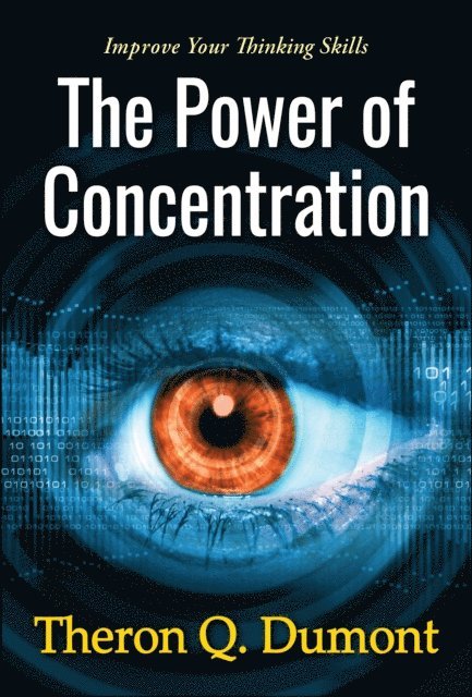 Theron Q. Dumont - Power of Concentration, E-bok