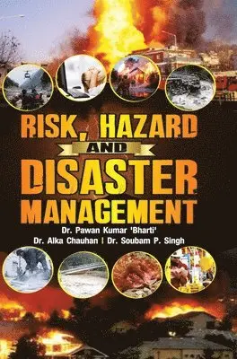 Pawan Kumar Bharti - Risk Hazard and Disaster Management, Inbunden. Tillgänglighet: Lägg i varukorg
