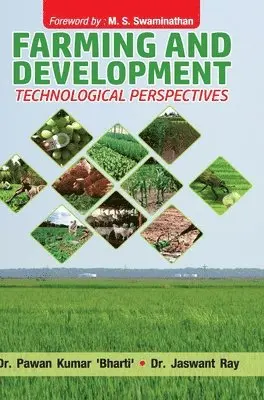 Pawan Kumar Bharti - Farming and Development, Inbunden. Tillgänglighet: Lägg i varukorg