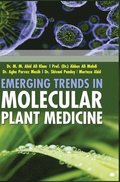 Emerging Trends in Molecular Plant Medicine