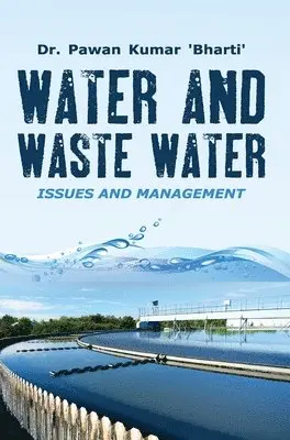 Pawan Kumar Bharti - Water and Waste Water, Inbunden. Tillgänglighet: Lägg i varukorg