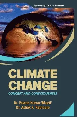 Pawan Kumar Bharti - Climate Change, Inbunden. Tillgänglighet: Lägg i varukorg