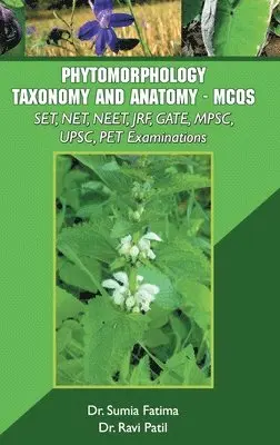 Sumia Fatima - Phytomorphology Taxonomy and Anatomy-MCQs, Inbunden. Tillgänglighet: Lägg i varukorg