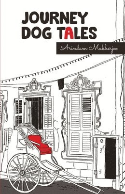 Arindam Mukherjee - Journeydog Tales, Häftad