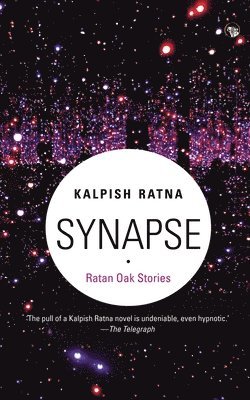 Kalpish Ratna - Synapse, Häftad