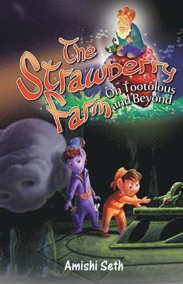Amishi Seth - Strawberry Farm, Häftad