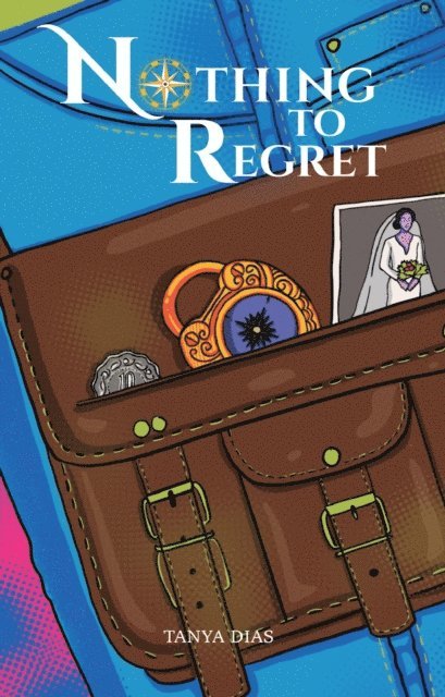 Tanya Dias - Nothing to Regret, E-bok