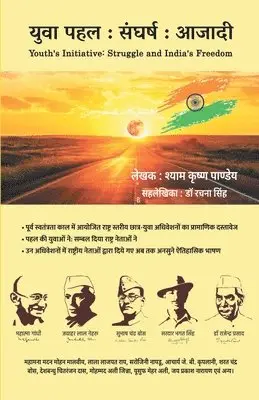 Shyam Krishna Pandey - Yuva Pahal: Sangharsh: Azadi -Youth's Initiative: Struggle and India's Freedom, Häftad. Tillgänglighet: Lägg i varukorg