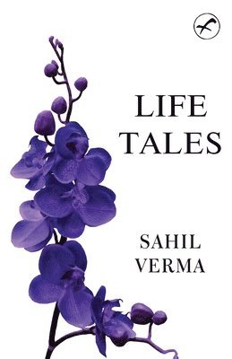 Sahil Verma - Life Tales, Häftad