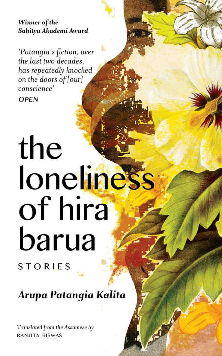 Arupa Patangia Kalita - Loneliness of Hira Barua, E-bok