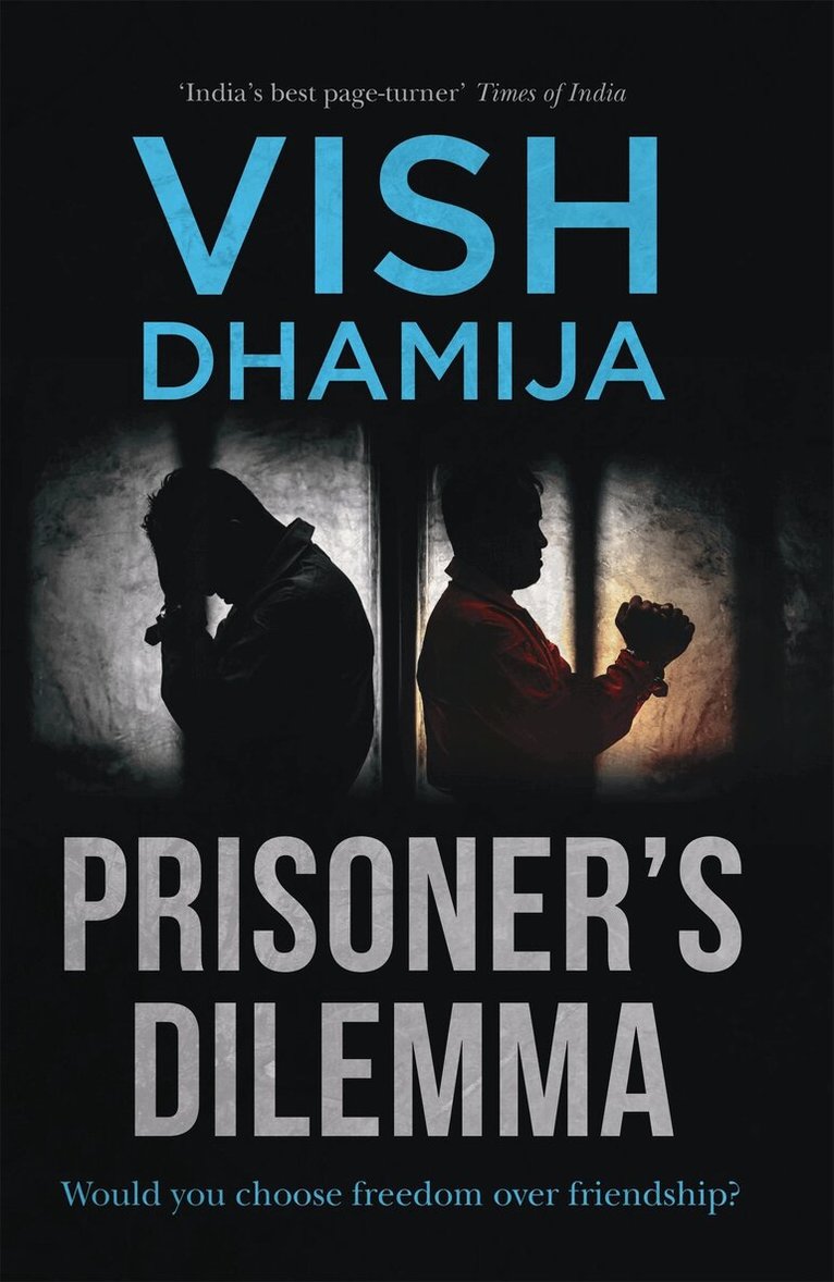 Vish Dhamija - Prisoner's Dilemma, E-bok