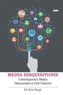 Kriti Singh - Media Disquisitions, Häftad. Tillgänglighet: Lägg i varukorg