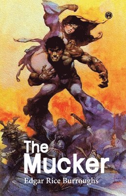 Edgar Rice Burroughs - Mucker, Häftad