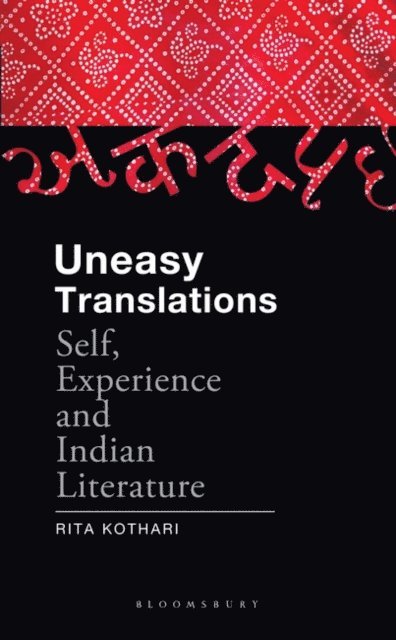 Rita Kothari - Uneasy Translations, E-bok