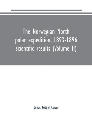 Fridtjof Nansen - Norwegian North polar expedition, 1893-1896, Häftad