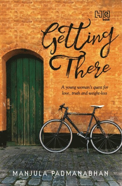 Manjula Padmanabhan - Getting there, E-bok