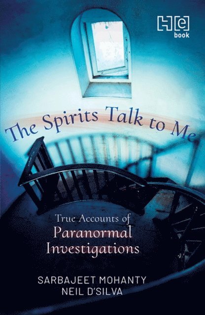 Sarbajeet Mohanty, Neil D'Silva - Spirits Talk to Me, E-bok