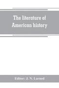 The literature of American history