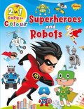 Superheroes and Robots