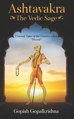 Gopish Gopalkrishna - Ashtavakra - The Vedic Sage, Häftad. Tillgänglighet: Lägg i varukorg