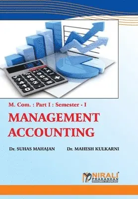 Suhas Mahajan, Mahesh Kulkarni - Management Accounting, Häftad. Tillgänglighet: Lägg i varukorg