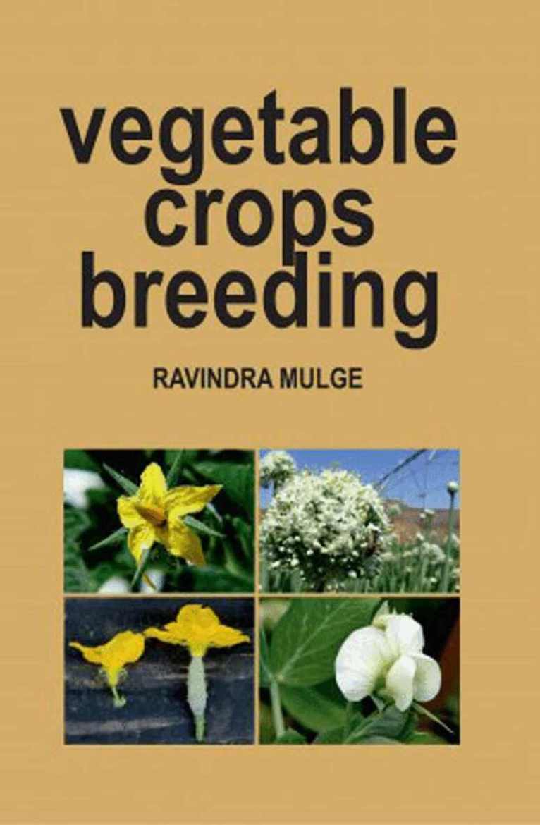 Ravindra Mulge - Vegetable Crops Breeding, Inbunden. Tillgänglighet: Lägg i varukorg