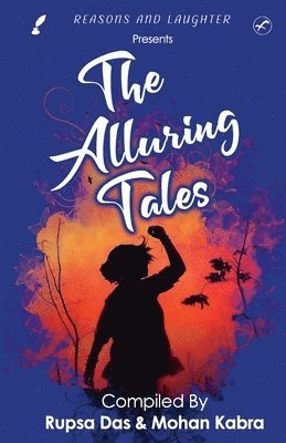 Rupsa Das, Mohan Kabra - Alluring Tales, Häftad