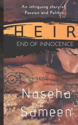 Naseha Sameen - Heir, Häftad