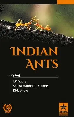 T V Sathe - Indian Ants, Inbunden. Tillgänglighet: Lägg i varukorg
