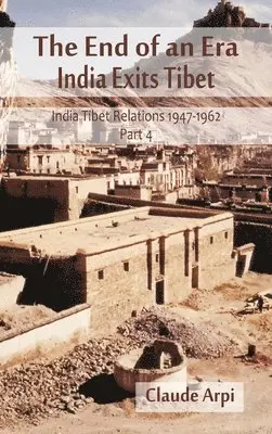 Arpi Claude - India Tibet Relations 1947-1962, Inbunden. Tillgänglighet: Lägg i varukorg