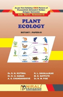 D N Kutwal - Plant Ecology (Paper - III), Häftad