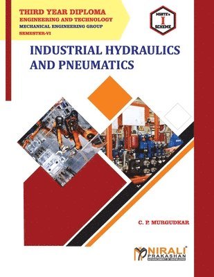C P Murgudkar - Industrial Hydraulics and Pneumatics (22655), Häftad