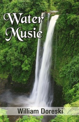William Doreski - Water Music, Häftad