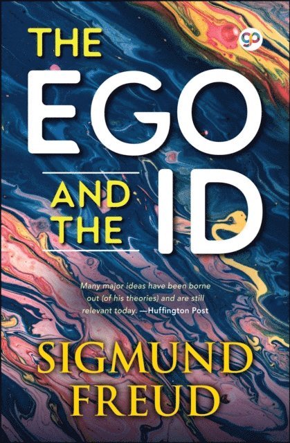 Sigmund Freud - Ego and the Id, E-bok