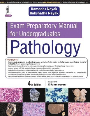 Ramadas Nayak, Rakshatha Nayak - Exam Preparatory Manual for Undergraduates: Pathology, Övrigt
