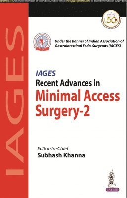 Subhash Khanna - Recent Advances in Minimal Access Surgery - 2, Övrigt