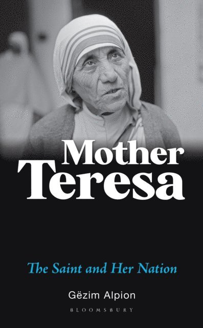Gëzim Alpion - Mother Teresa, E-bok
