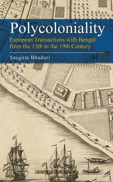 Saugata Bhaduri - Polycoloniality, E-bok