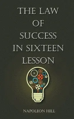Napolean Hill - Law of Success in Sixteen Lessons, Häftad. Tillgänglighet: Lägg i varukorg
