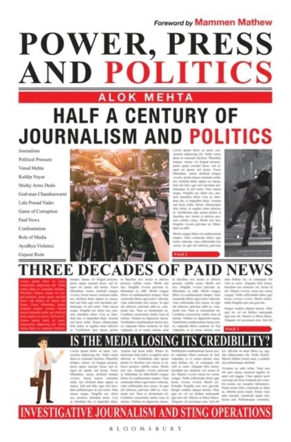 Alok Mehta - Power, Press and Politics, E-bok